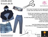 * sur demande * Session vêtement ado  - théorie et projet libre - 8 cours de 2h (16h)